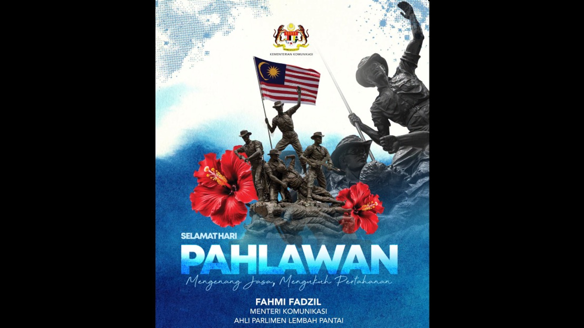 Malaysia's Heroes Deserve Lasting Respect and Recognition, Says Fahmi