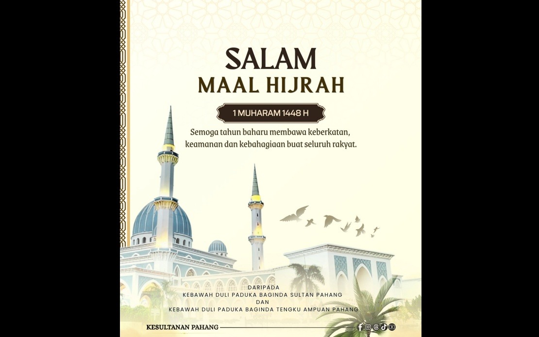 Pahang's Royal Leadership Convey Maal Hijrah Blessings to State Muslims