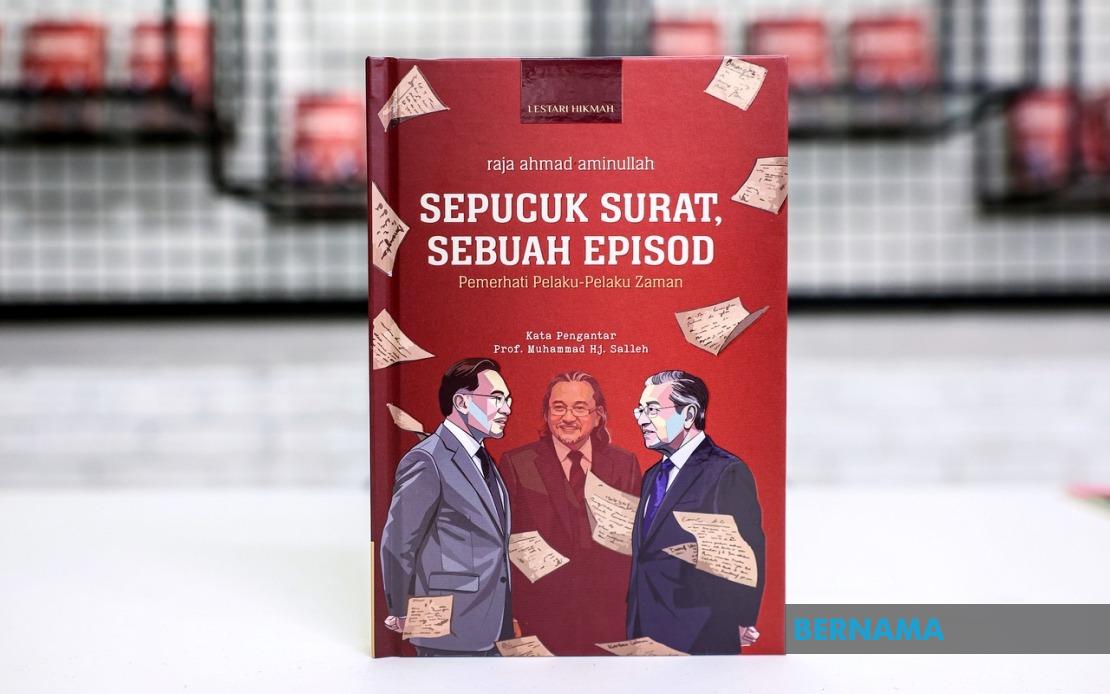 Letters From Malaysia's Architects: Raja Ahmad Aminullah Documents Nation's Human History